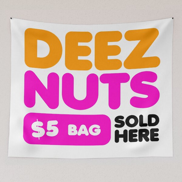 Item preview, DEEZ NUTS SOLD HERE - 5 DOLLARS BAG - FUNNY DESIGN designed and sold by redblackline.