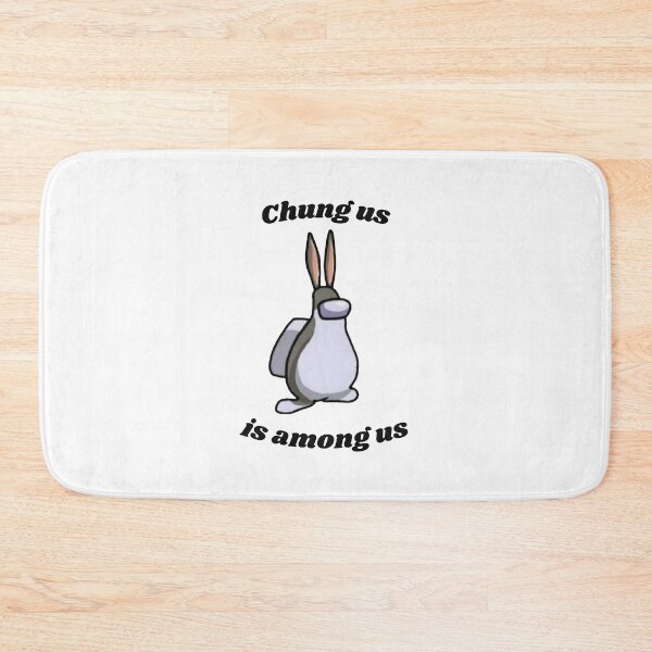 Item preview, Big Chungus is Among us designed and sold by VAHPROD.