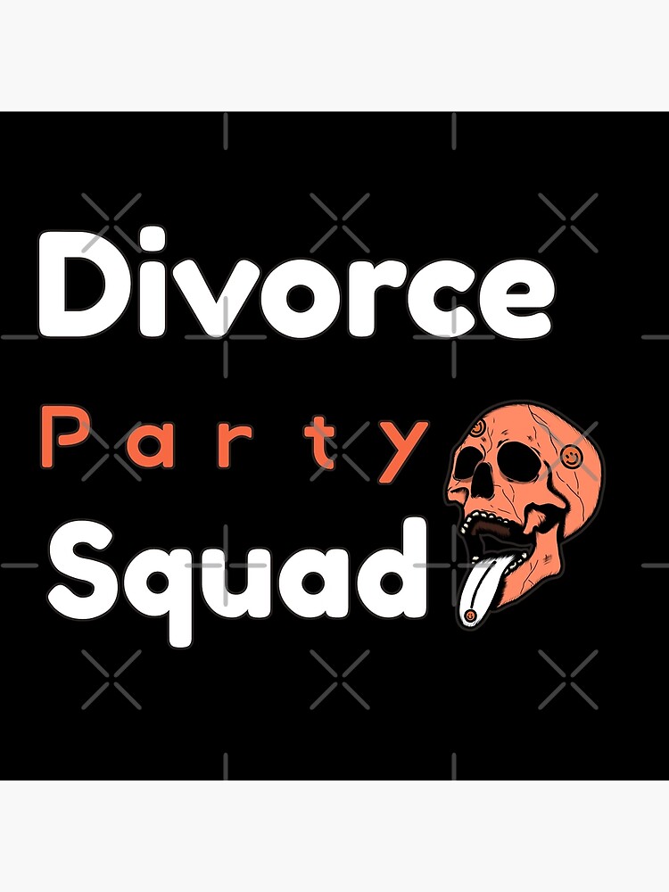 divorce party squad