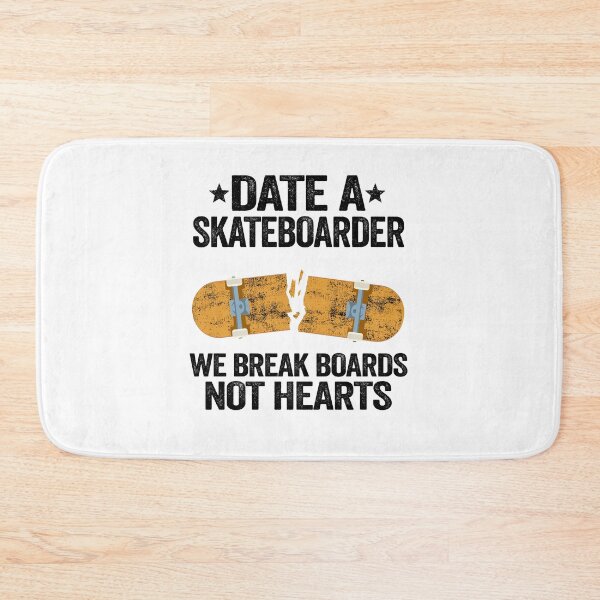 Item preview, Date A Skateboarder We Break Boards Not Hearts Funny Skateboard designed and sold by Stronzi.