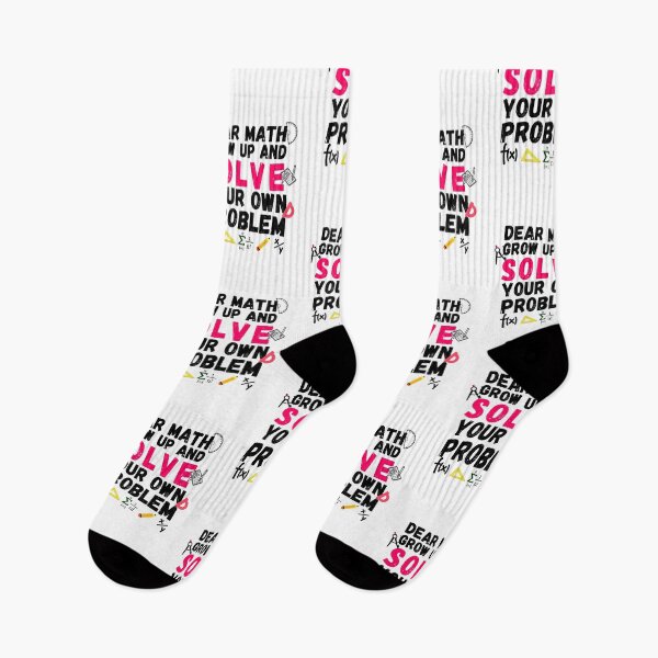 Item preview, Dear math, grow up and solve your own problem designed and sold by ronaldsonou.