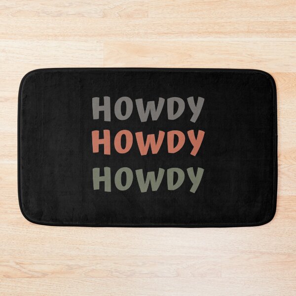 Item preview, howdy howdy designed and sold by Hey-Nice-Shirt.