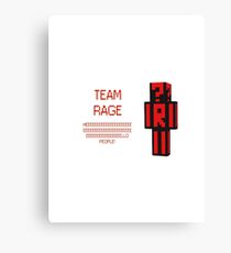 Team Rage! Canvas Print