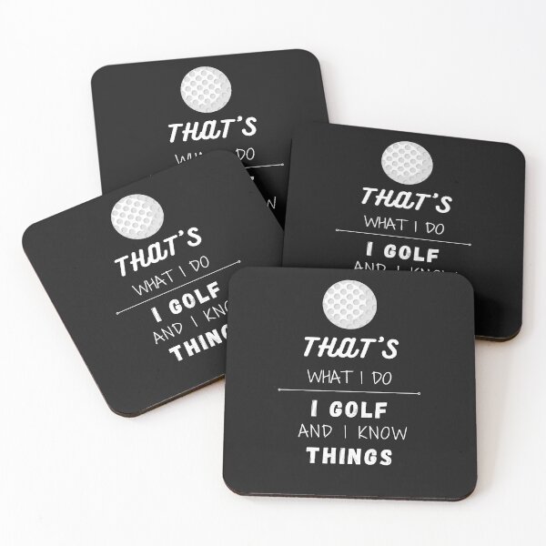 Item preview, That's what I do I Golf and I know thing Golf  designed and sold by greatmar1.