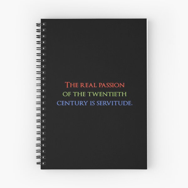 Item preview, The real passion of the twentieth century is servitude. Quotes store designed and sold by QuotesStore-2.