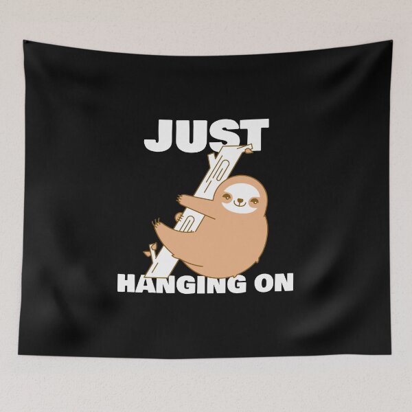 Item preview, Just Hanging On designed and sold by RiseandShineTee.