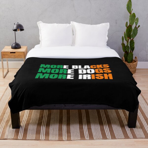 Item preview, More Blacks More Dogs More Irish designed and sold by MoMasry.