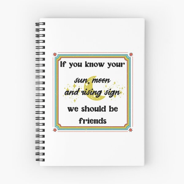 Item preview, If You Know Your Sun, Moon, And Rising Sign We Should Be Friends  designed and sold by Natasha Rolfe.