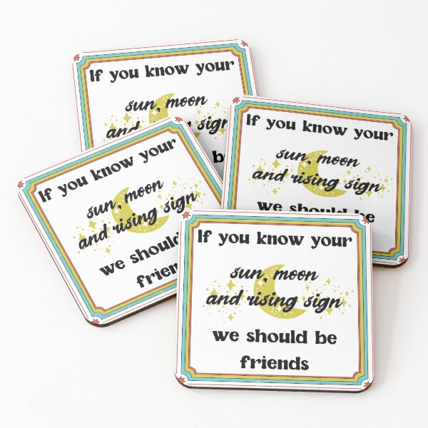 Item preview, If You Know Your Sun, Moon, And Rising Sign We Should Be Friends  designed and sold by Natasha Rolfe.
