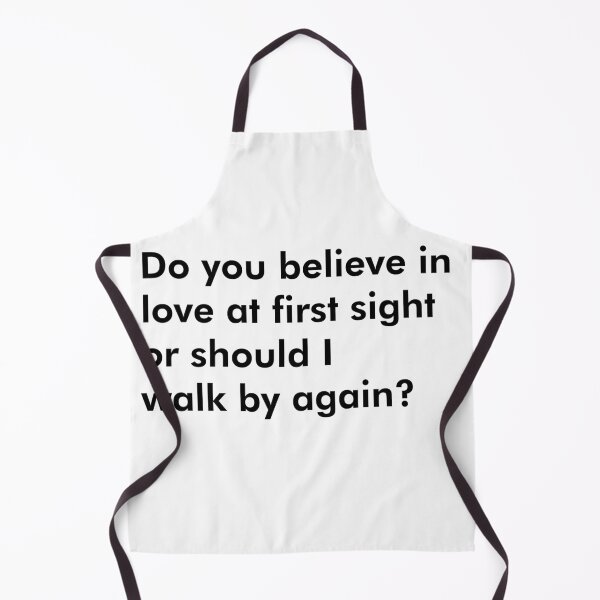 Item preview, Do you believe in love at first sight or should I walk by again? designed and sold by johnta17.