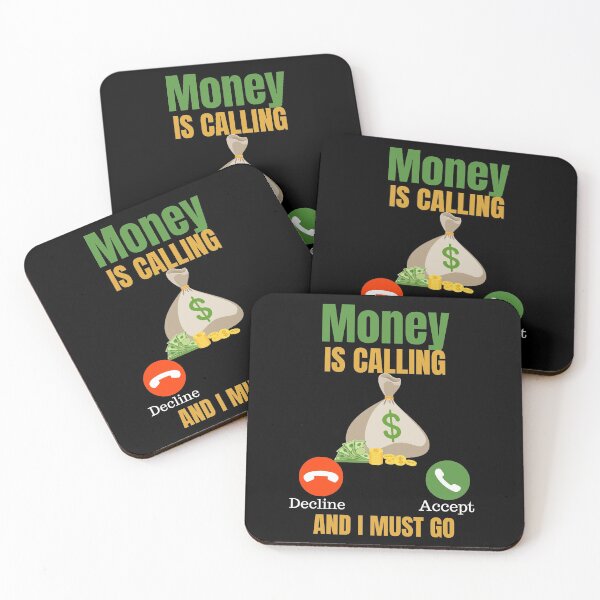 Item preview, Money Is Calling And I Must Go designed and sold by IslandDrip.