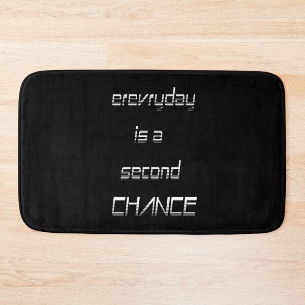 Item preview, everyday is a second chance hope motivation gift new for mom sister dad careful happy designed and sold by othmane99.