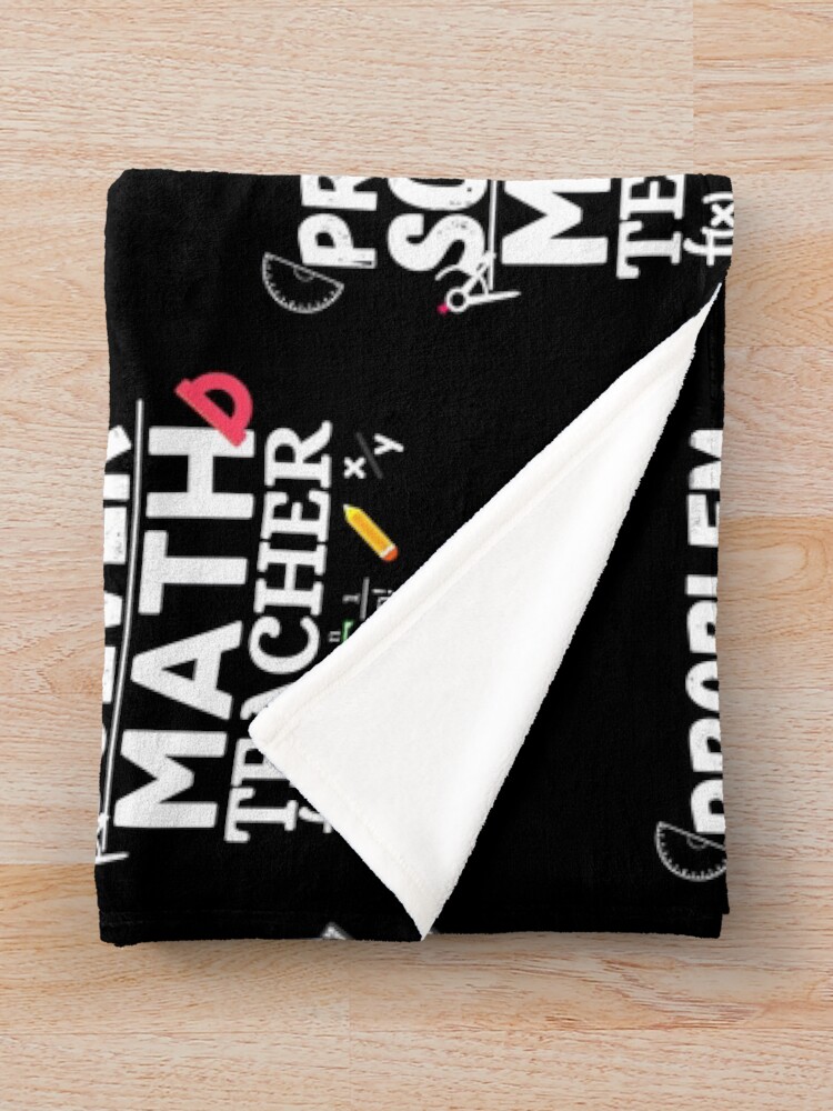 Thumbnail 3 of 6, Throw Blanket, Problem Solver. Problem solver math teacher designed and sold by ronaldsonou.