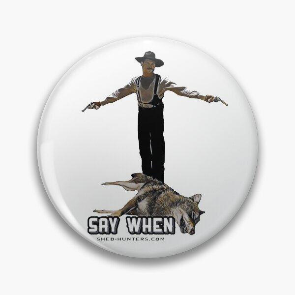 Item preview, Doc Holiday Say When Coyote Hunting designed and sold by ShedHunters.