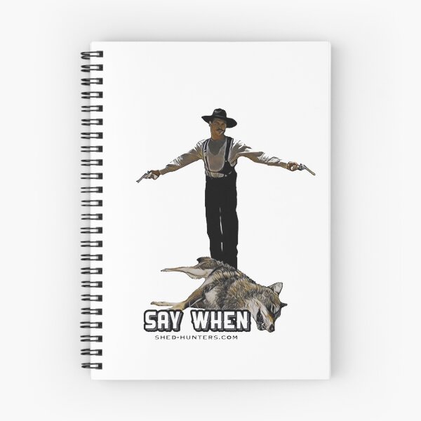 Item preview, Doc Holiday Say When Coyote Hunting designed and sold by ShedHunters.