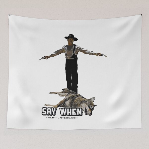 Item preview, Doc Holiday Say When Coyote Hunting designed and sold by ShedHunters.