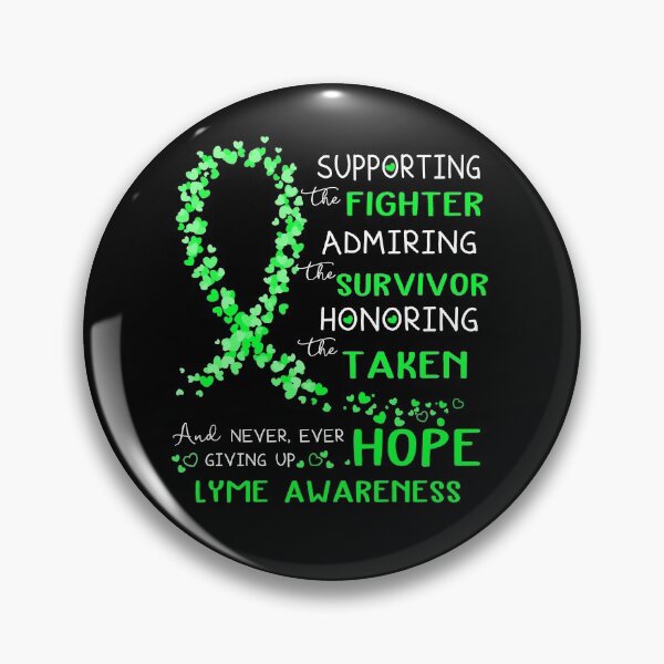 Item preview, Supporting Fighter Lyme Awareness designed and sold by largellie.