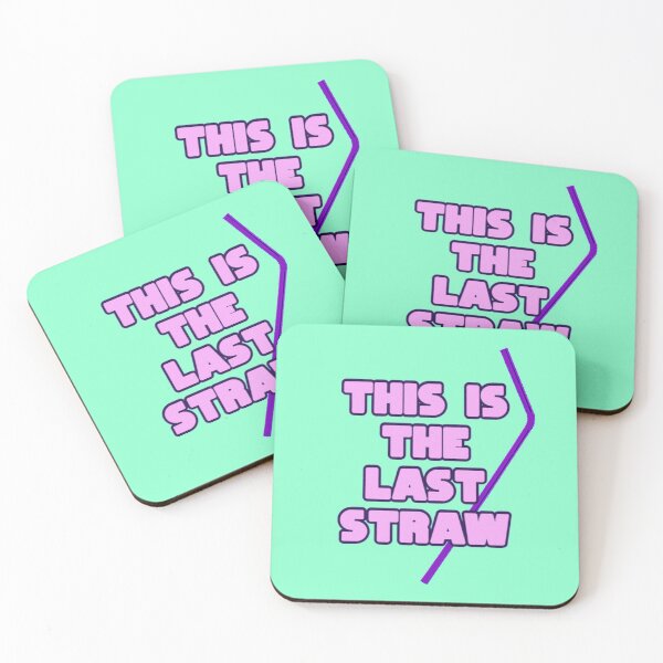 Item preview, This Is The Last Straw! designed and sold by Pinplex.