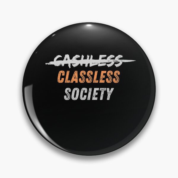Item preview, ̶C̶a̶s̶h̶l̶e̶s̶s̶ Classless Society | Crypto Marxist designed and sold by StickerPolitics.