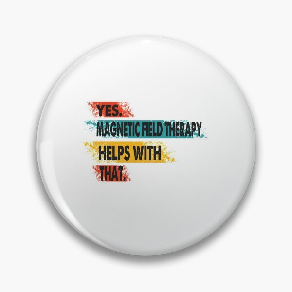 Item preview, Yes Magnetic Therapy Helps With That-Vintage Tell-Traditional Chinese Medicine- Alternative Medicine- Pseudoscience- Amazing Matching Gift For Her/For Him designed and sold by Rassitni.