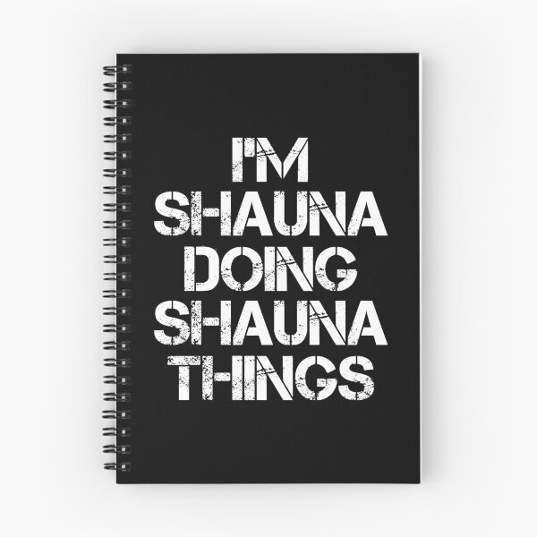 Item preview, Shauna Name T Shirt - I'm Shauna Doing Shauna Things Name Gift Item Tee designed and sold by allahamher.