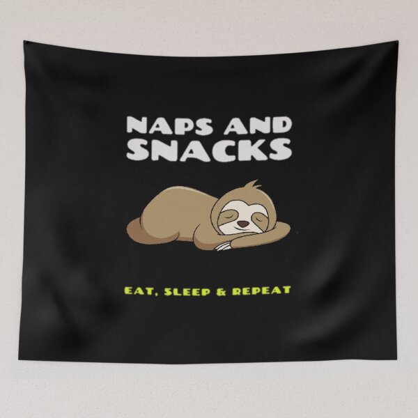 Item preview, Naps and snacks eat sleep & repeat designed and sold by pnkpopcorn.