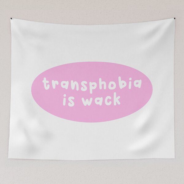 Item preview, Transphobia Is Wack designed and sold by Picket Club.