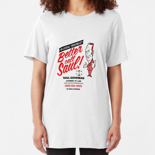 Better Call Slim Fit T-Shirt