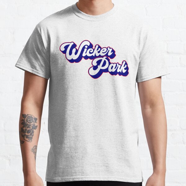 Wicker Park T Shirts for Sale Redbubble