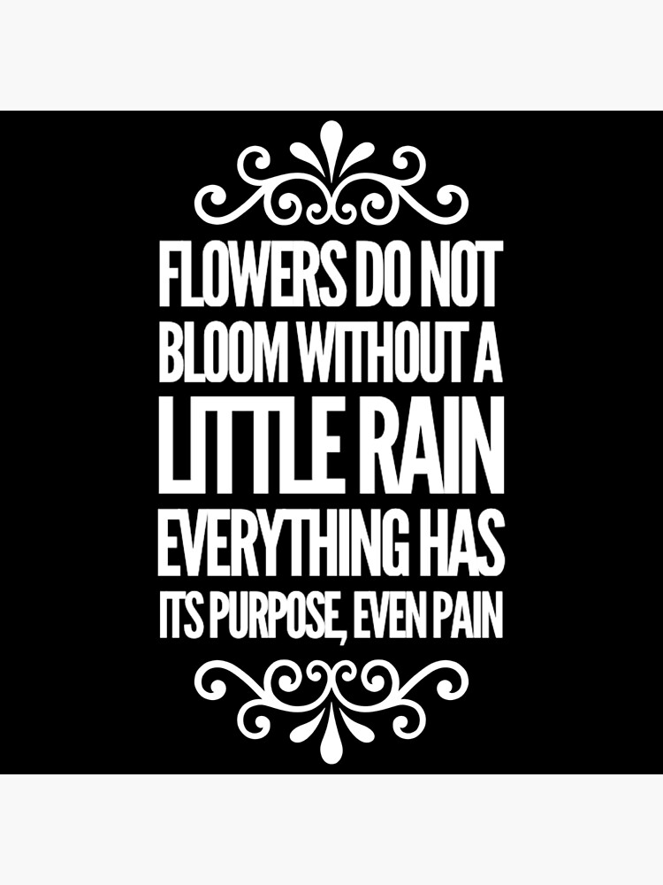 "Motivational Quotes For Success In Life • Flowers Do Not Bloom Without