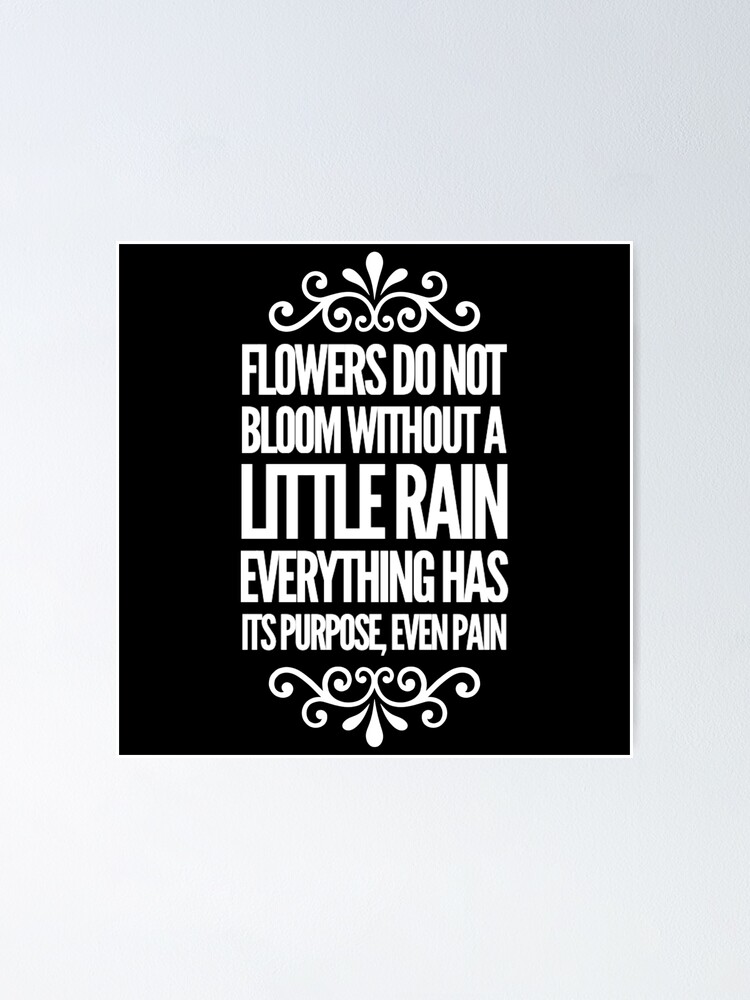 "Motivational Quotes For Success In Life • Flowers Do Not Bloom Without