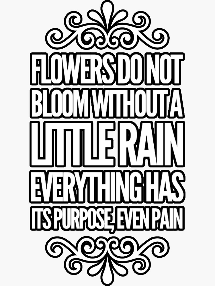 "Motivational Quotes For Success In Life • Flowers Do Not Bloom Without