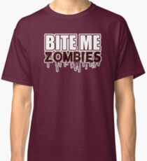 BITE ME ZOMBIES - FUNNY SCARY CUTE HALLOWEEN - BLUETSHIRTCO Classic T-Shirt