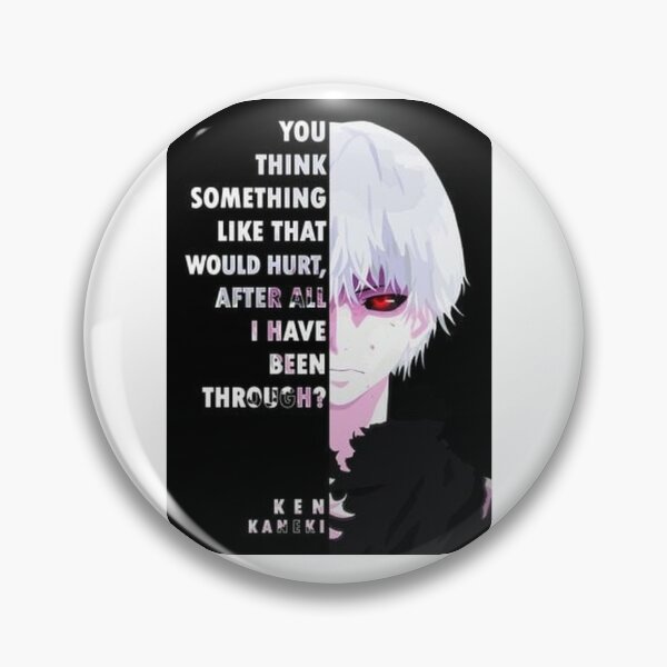 Edgy Tokyo Ghoul Pins And Buttons For Sale Redbubble