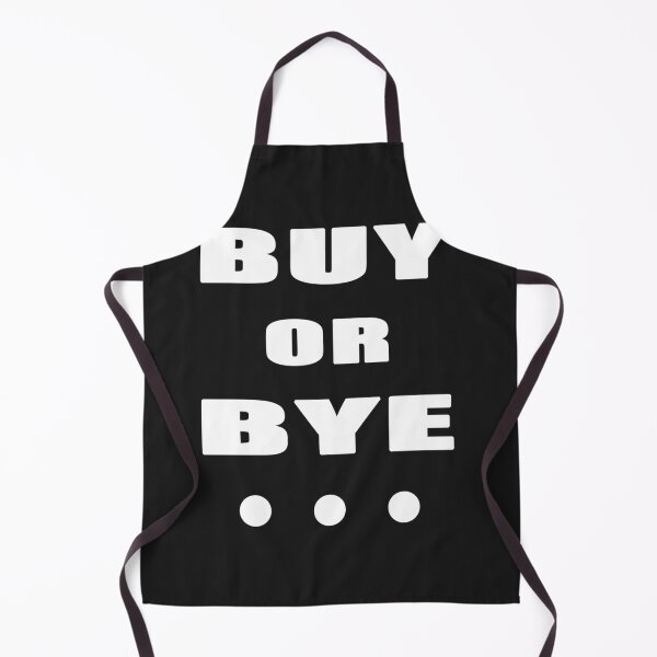 Item preview, buy or Bye-Bye... funny quotes shirt, funny meme 2021, funny jokes shirt,gift idea Essential designed and sold by SoniaSoto.