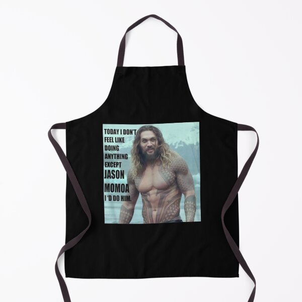 Item preview, Today I Dont Feel Like Doing Anything Except Jason Momoa designed and sold by IsabellNicolas.