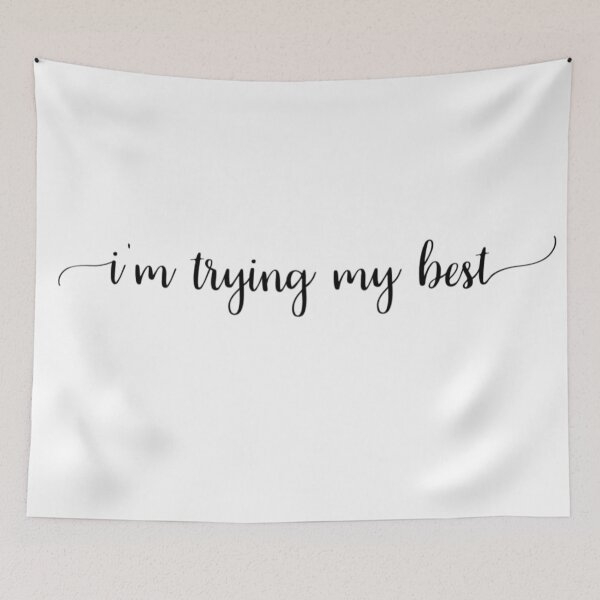 Item preview, I'm Trying My Best designed and sold by ameliaesmith.