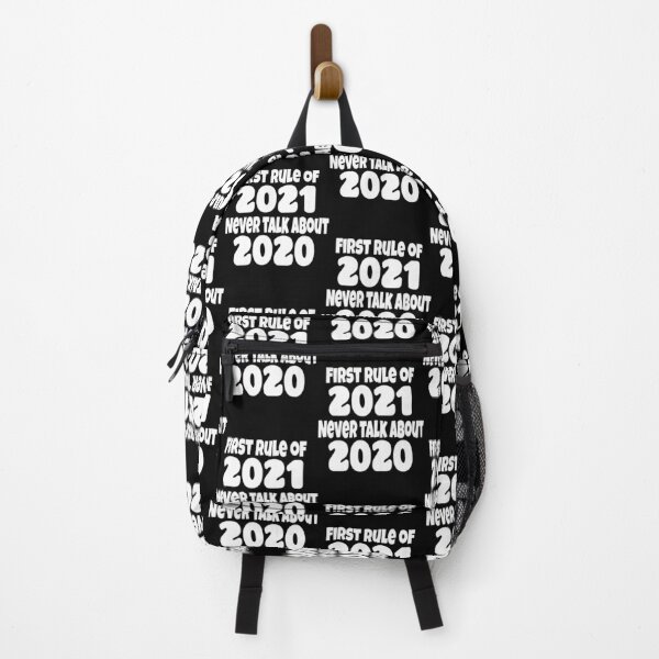 Item preview, First Rule of 2021 Never Talk About 2020 Meme  designed and sold by anavredenburg.
