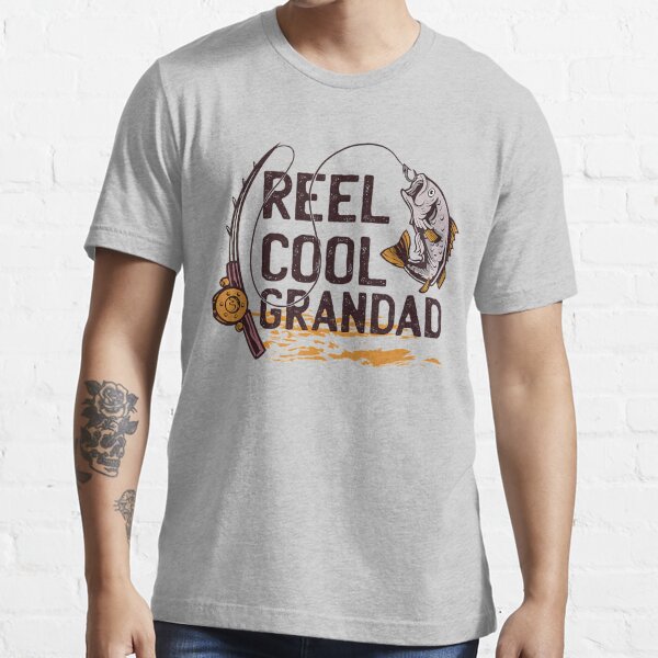 Reel Cool Grandad Fishing Tee Essential T-Shirt for Sale by