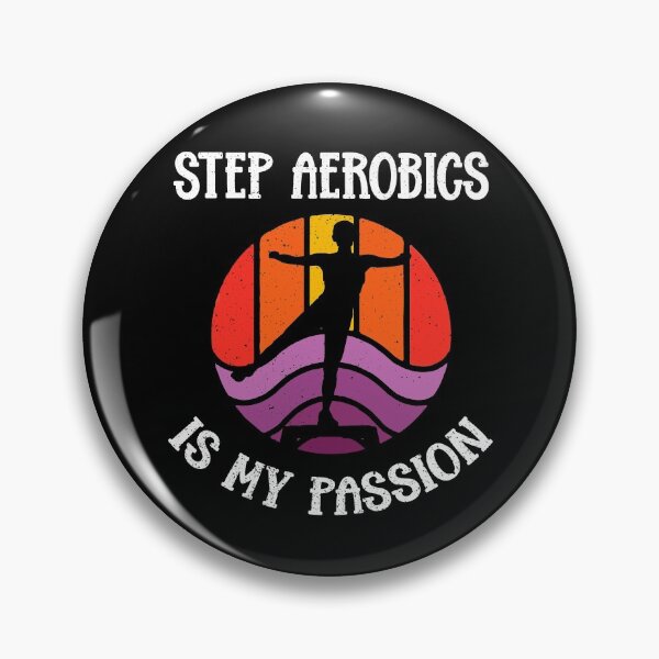 Item preview, Step Aerobics Is My Passion Step Exercise Funny designed and sold by Dressed For  Duty.