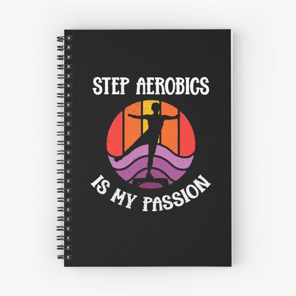 Item preview, Step Aerobics Is My Passion Step Exercise Funny designed and sold by Dressed For  Duty.