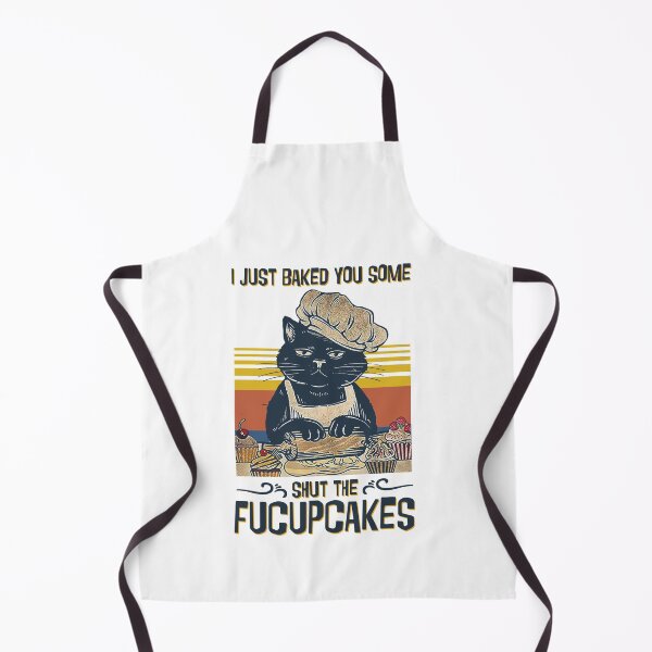 Item preview, Funny Vintage I Just Baked You Some Shut The Fucupcakes Cat Lovers designed and sold by Minibeoo496.