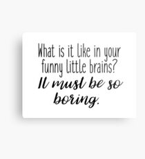 Sherlock - what it is like in your funny little brains? Metal Print