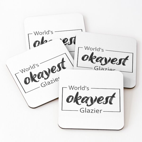 Item preview, World's Okayest Glazier designed and sold by TiltedBearDsign.