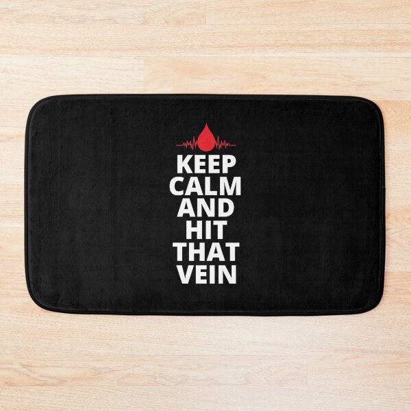 Item preview, Keep Calm And Hit That Vein designed and sold by Crafty-Mornings.