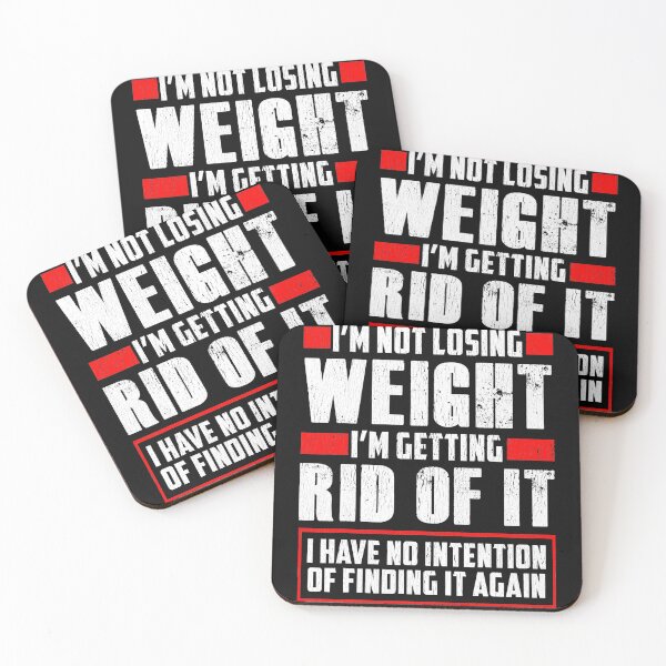 Item preview, I'm Not Losing Weight Getting Rid of It Funny designed and sold by ZacharyMarcus.