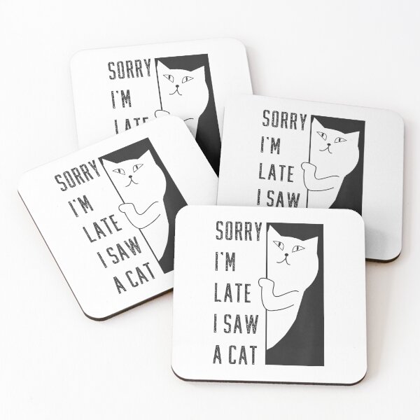 Item preview, Funny Sorry I’m Late I Saw a Cat Great Gift T-Shirt designed and sold by tinhpham.