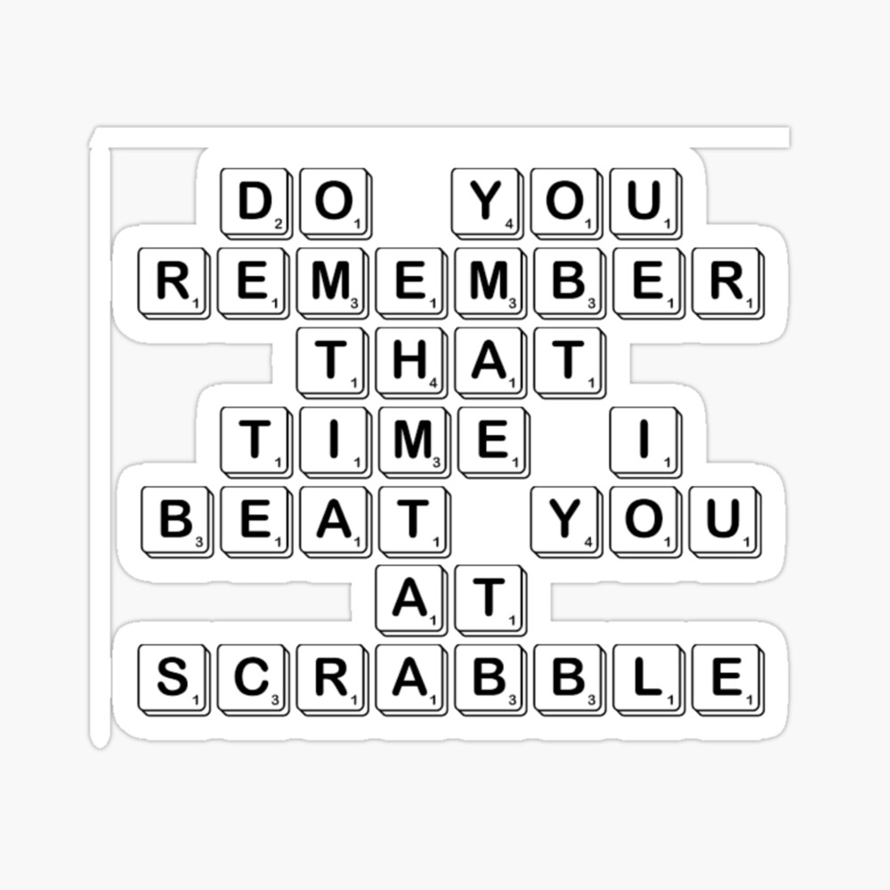 Do You Remember That Time I Beat You At Scrabble Greeting Card