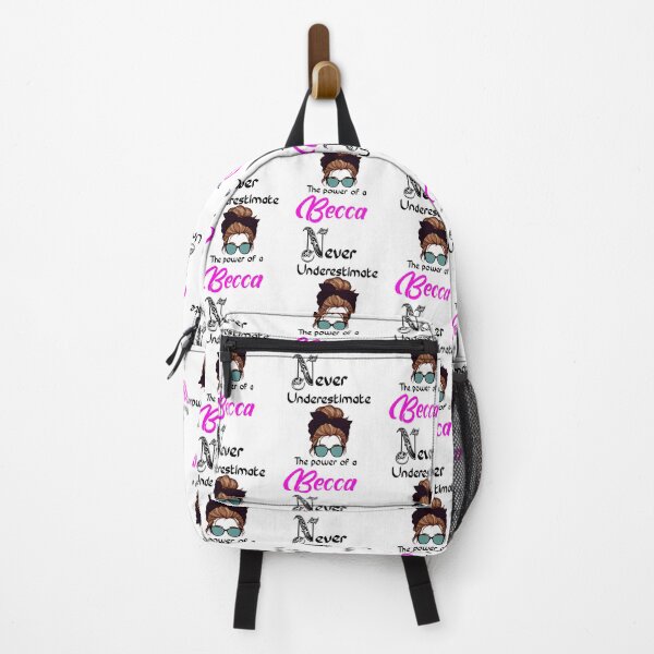 Item preview, Never underestimate the power of a Becca designed and sold by Designs Of all kinds.