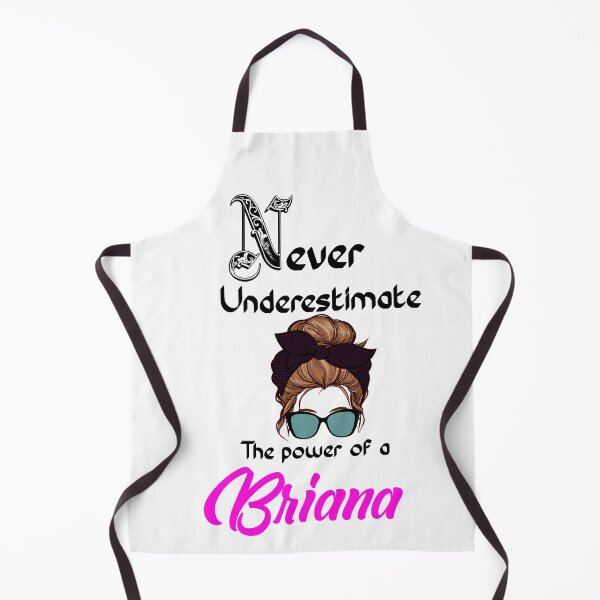 Item preview, Never underestimate the power of a Briana designed and sold by Designs Of all kinds.
